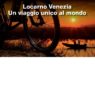 Locarno Venezia Bike & Boat Adventure : aperte le iscrizioni