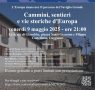 Cammini, sentieri e vie storiche d’Europa
