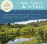 Come acqua dalla terra